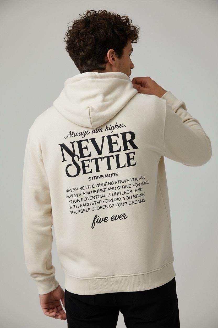 NEVER SETTLE HOODIE - BEIGE